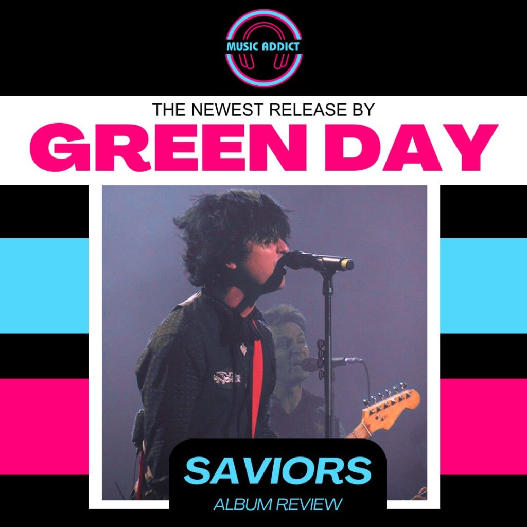 Album Review Saviors by Green Day Music Addict