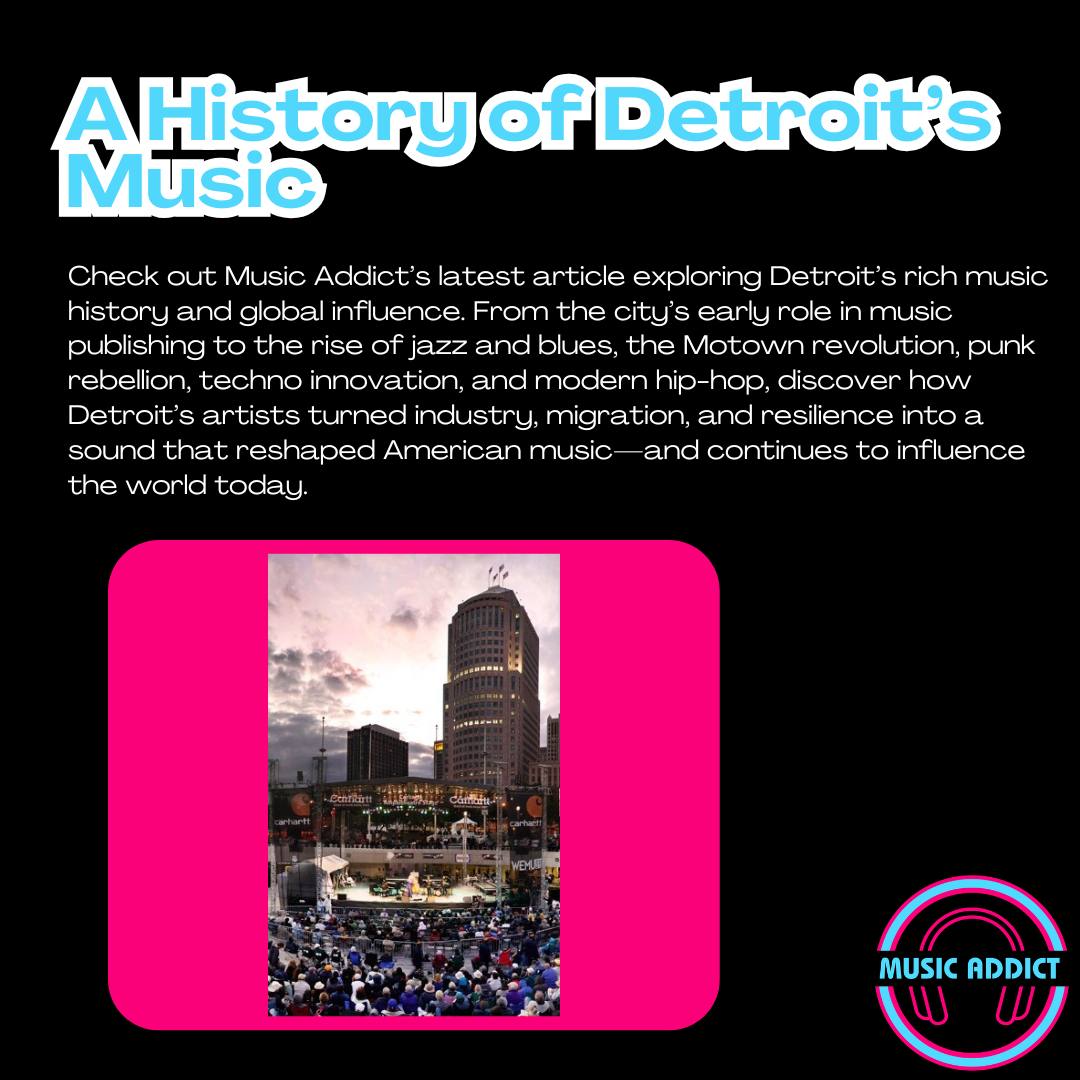 Detroit: How a Motor City Became a Music Capital of the World