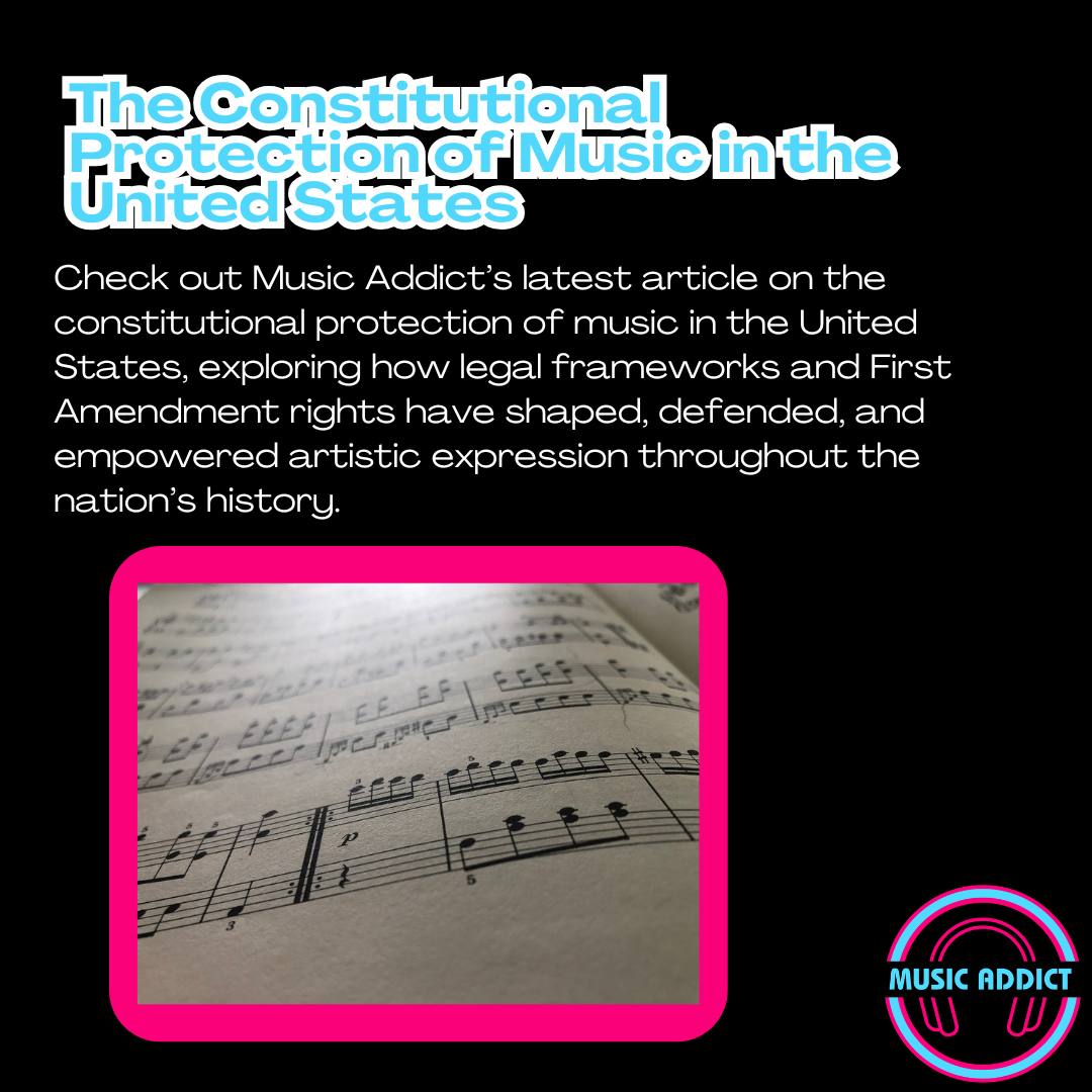 The Constitutional Protection of Music in the United States